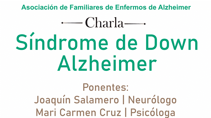 AFAD ofrece mañana una charla informativa sobre Síndrome de Down y alzheimer