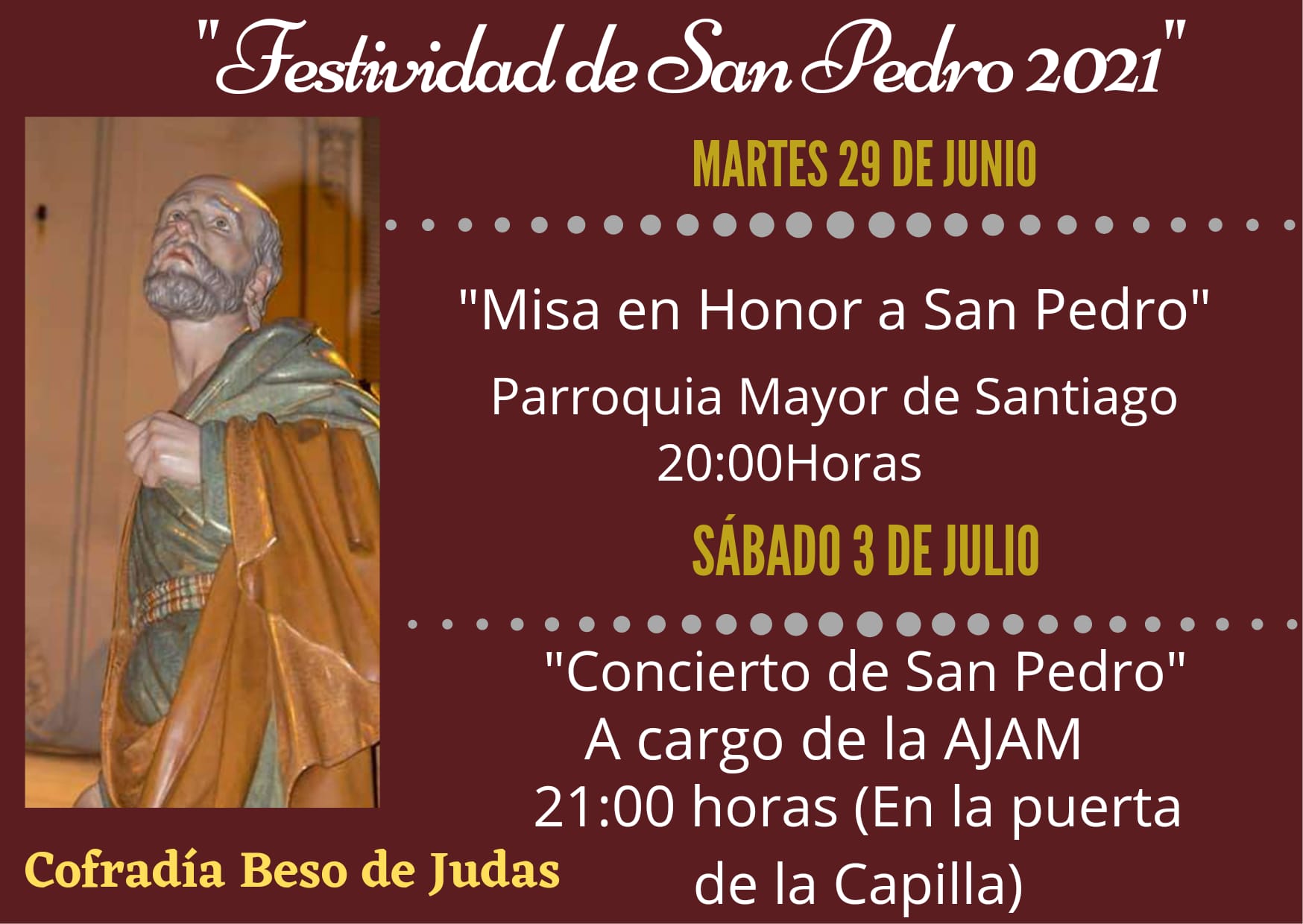 La Cofradía Beso de Judas celebrará la festividad de San Pedro con una misa y un concierto
