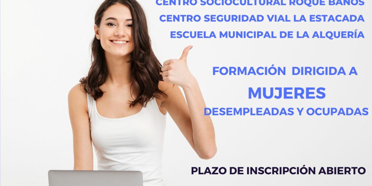 El Ayuntamiento oferta 6 cursos de iniciación a la informática y competencias digitales básicas dirigidos a mujeres