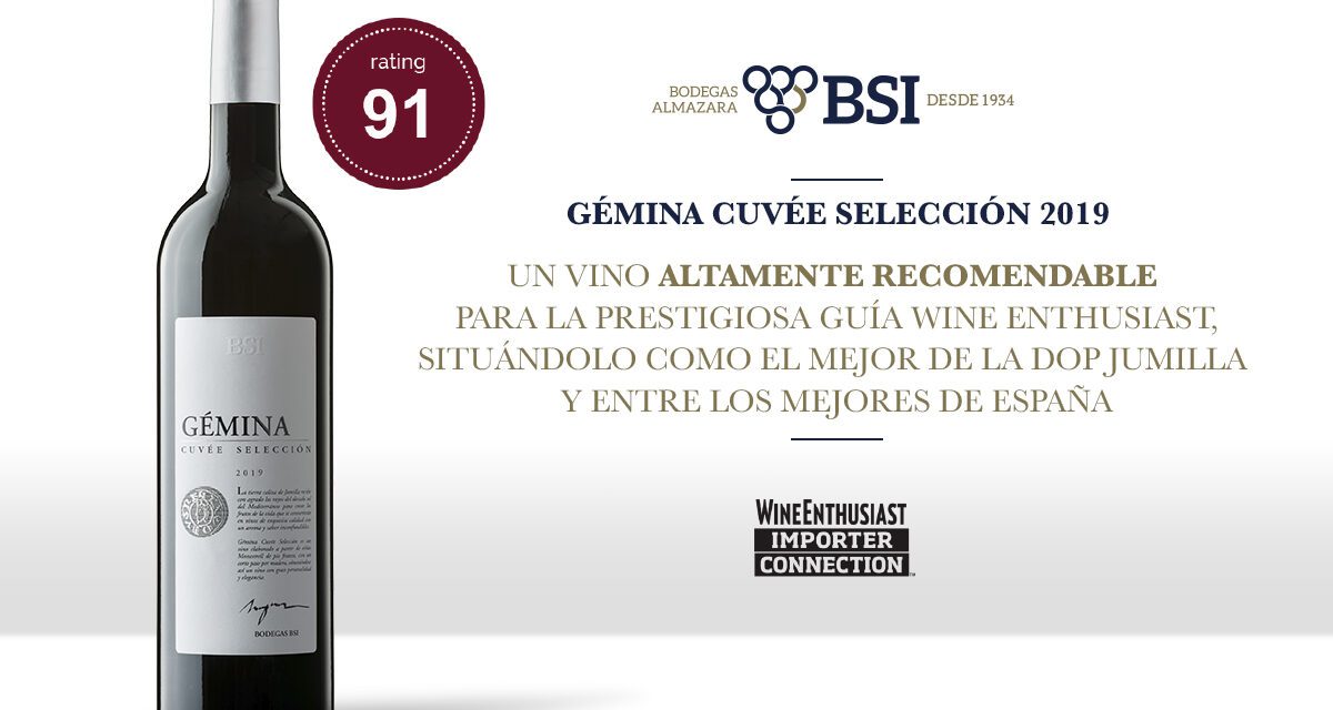 El vino de BSI Gémina Cuvée Selección 2019 logra 91 puntos en la Guía Wine Enthusiast