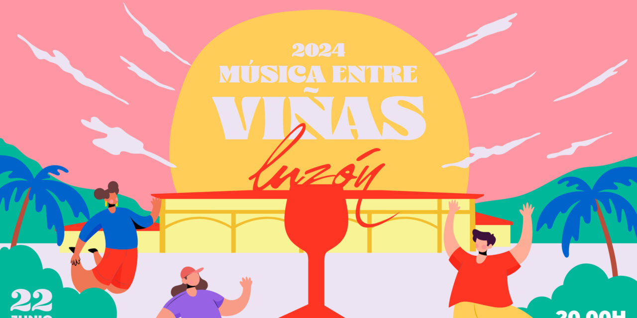 Bodegas Luzón celebra el festival Música Entre Viñas