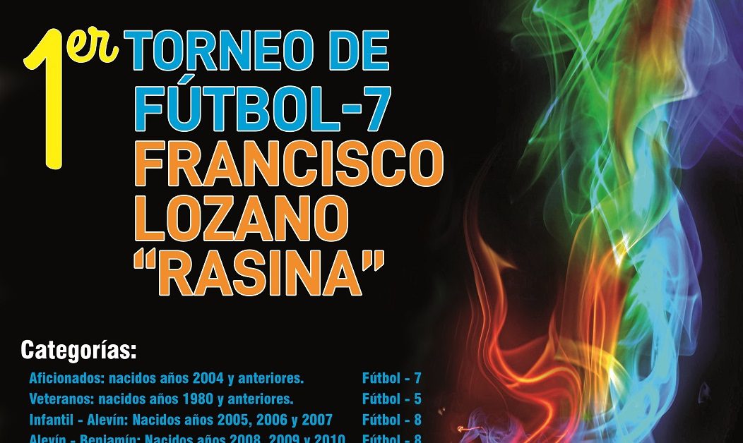 Abierto el plazo de inscripciones para el Torneo de Fútbol 7 Francisco Lozano Rasina