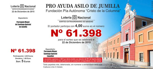 Los implicados en la reapertura del Asilo de Jumilla han puesto a la venta un número para el sorteo de la Lotería de Navidad