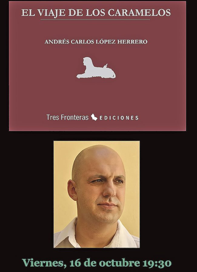 Andrés Carlos López presenta mañana en Murcia su libro  ‘El viaje de los caramelos’