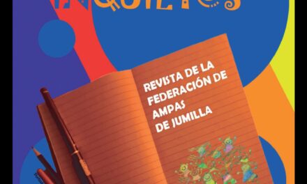FAMPA Jumilla saca a la calle la primera edición de la revista Inquiet@s para dar a conocer  proyectos educativos locales
