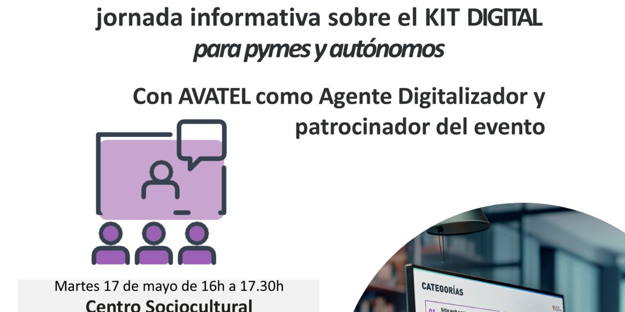 Esta tarde se celebra una jornada informativa sobre ayudas del Kit Digital para pymes y autónomos