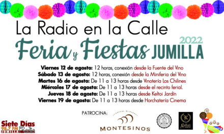 Siete Días Radio sale a la calle para celebrar la Feria y Fiestas junto a jumillanos y visitantes