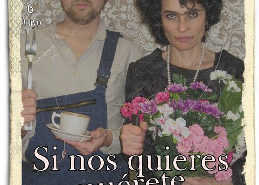 ‘Si nos quieres, muérete’, es la próxima representación de Teatro Inestables
