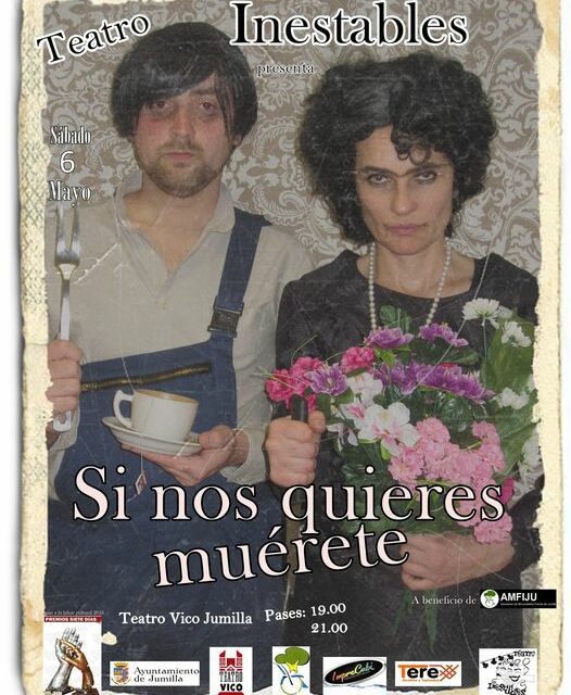 ‘Si nos quieres, muérete’, es la próxima representación de Teatro Inestables