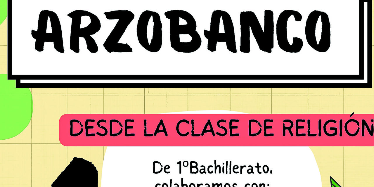 Los alumnos del Arzobispo Lozano ponen en marcha ‘Arzobanco’