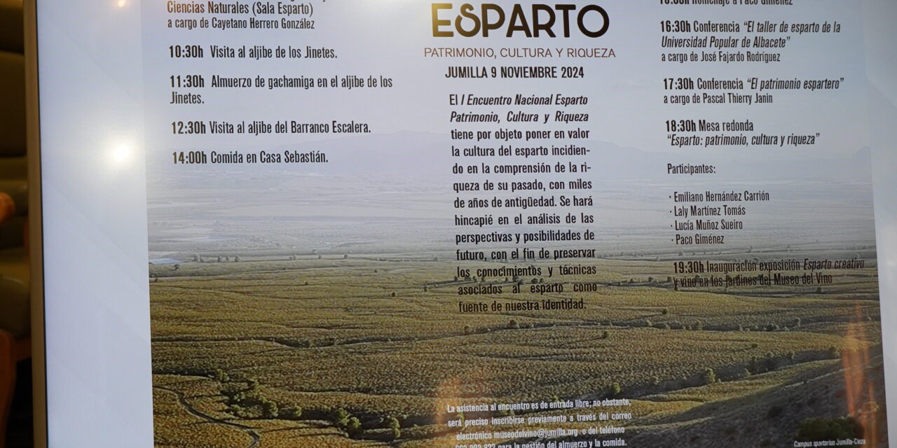 Jumilla acoge el 9 de noviembre eI I Encuentro Nacional de Esparto,Patrimonio, Cultura y Riqueza