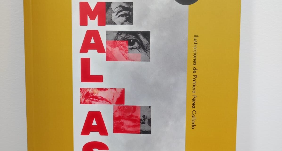 Este sábado se presenta ‘Malas’, el libro de poesía de Julia Flores y Juan Lorenzo Collado