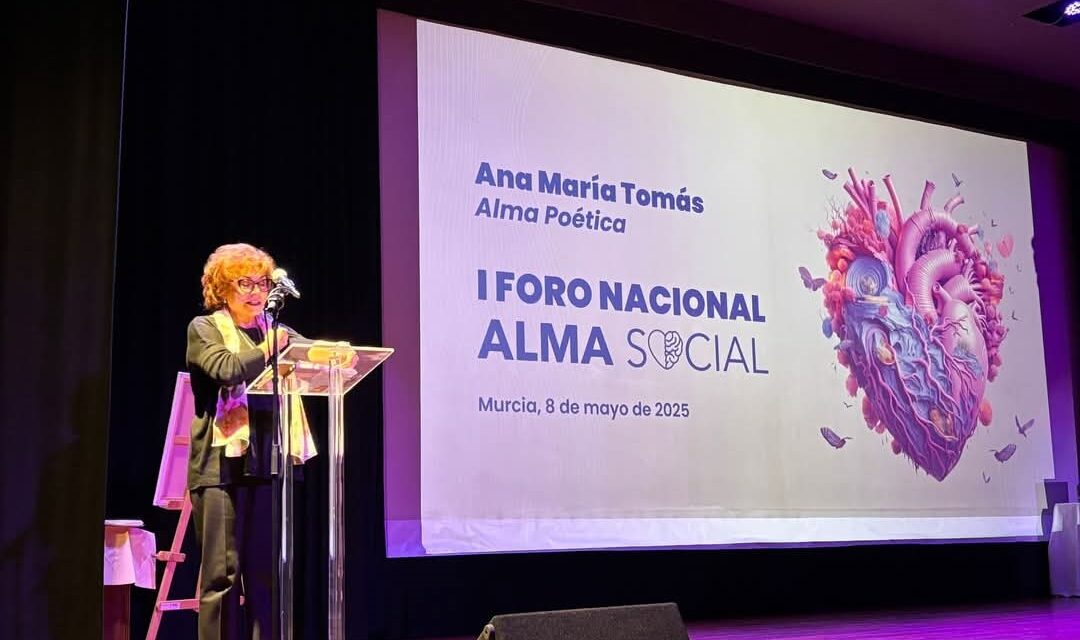 Ana María Tomás participa en Murcia en el I Foro Nacional Alma Social