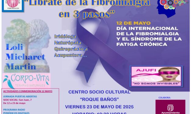 ‘Líbrate de la Fibromialgia en tres pasos’. Charla-coloquio mañana viernes en el Centro Roque Baños.