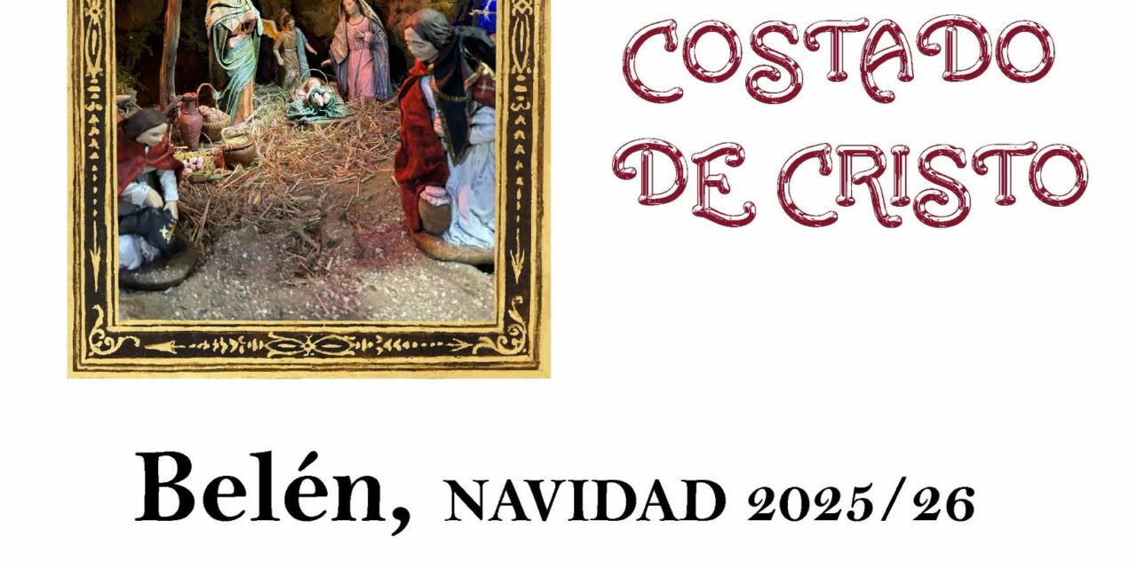 El Santo Costado invita a visitar su belén y a participar en sus actos navideños