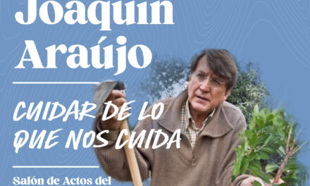 Stipa organiza una charla con Joaquín Araújo para hablar de «Cuidar de lo que nos cuida»