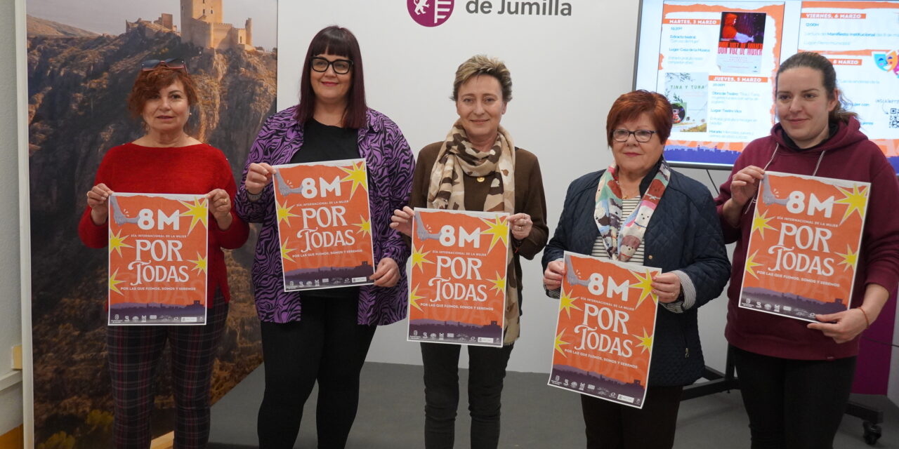 ‘Por todas, por las que fuimos, somos y seremos’ celebrará Jumilla el 8M