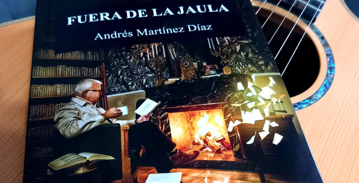 Andrés Martínez Díaz presenta “Fuera de la jaula”, su segundo libro de poemas libres e intensos