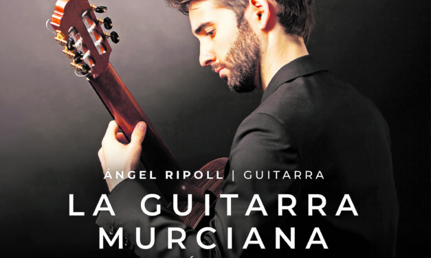 Ángel Ripoll rescata el gran legado olvidado de la guitarra murciana, en un nuevo proyecto musical