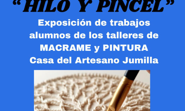 Los trabajos de «Hilo y pincel» se exponen desde el viernes 22 de mayo en la Casa del Artesano
