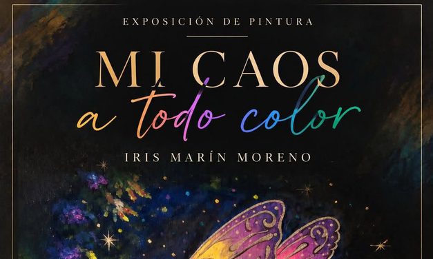 Iris Marín Moreno presenta en Jumilla la exposición ‘Mi caos a todo color’