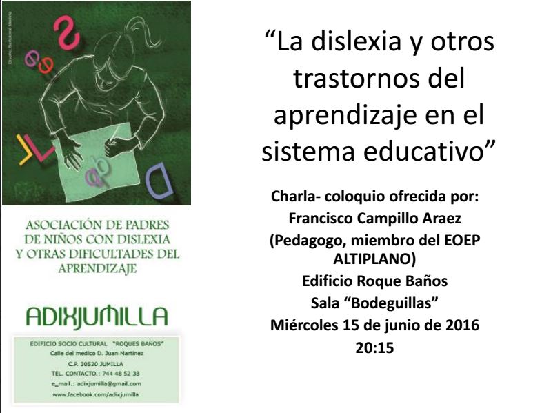 ADIX Jumilla celebra mañana una charla – coloquio sobre «Dislexia y los trastornos  del aprendizaje en el sistema educativo»