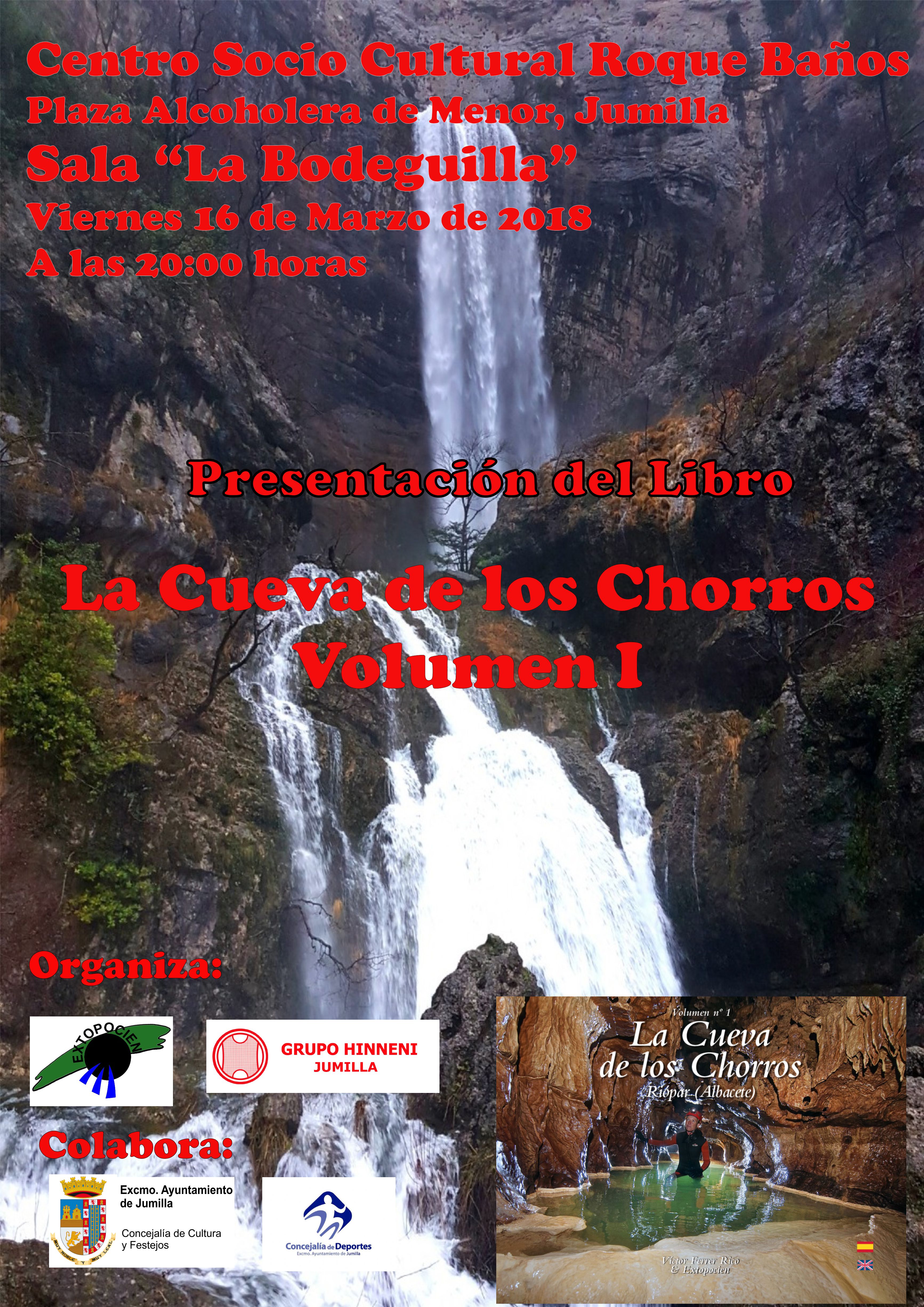 Este viernes, el Grupo Hinneni y EXTOPOCIEN presentan el Libro de Fotografía sobre la Cueva de los Chorros