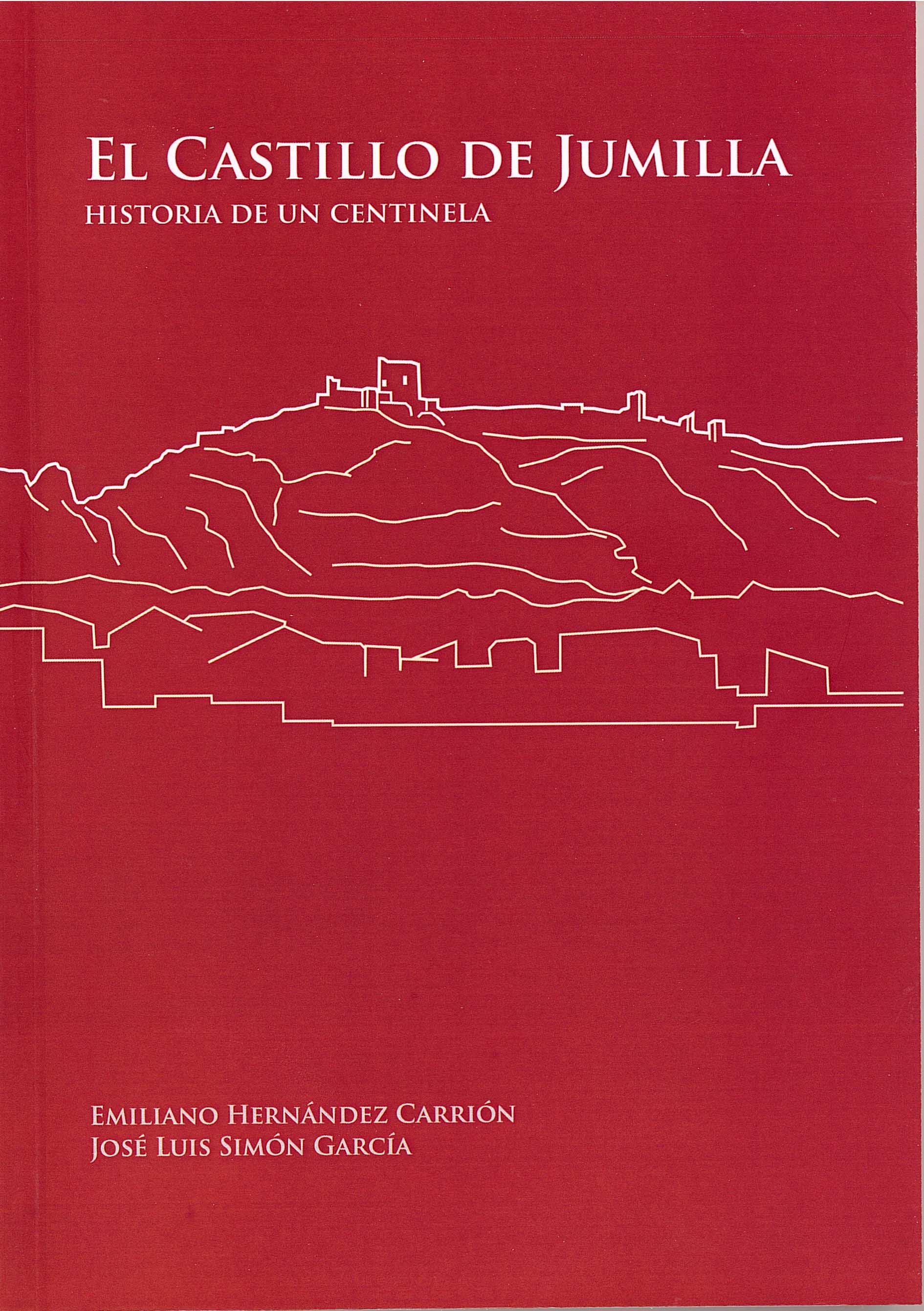 Mañana jueves se presenta un libro sobre el Castillo de Jumilla